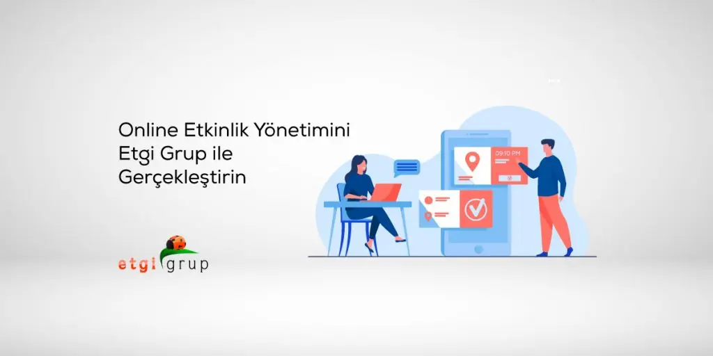 Online Etkinlik Yonetimini Etgi Grup ile Gerceklestirin 1